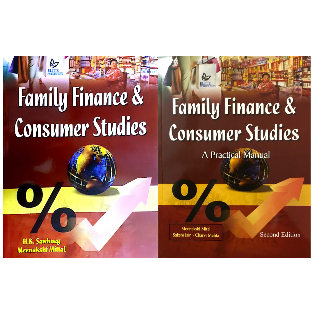 Family Finance & Consumer Studies and Practical Manual Combo by H.K Sawhney and Meenakshi Mittal