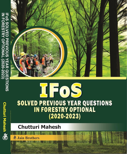 IFOS Solved Previous Year Questions in Forestry Optional (2020-2023) By Chutturi Mahesh