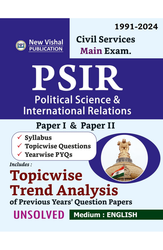 Civil Service | PSIR | Political Science and International Relations Main Exam | 1991-2024 | English